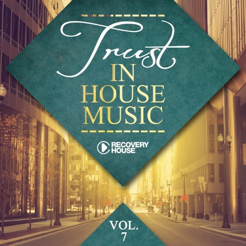 VA - Trust In House Music, Vol. 7 (2014)