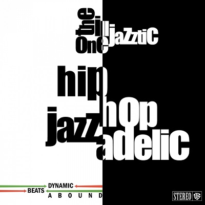 The Illjazztic One - Hip Hop Jazzadelic (2014)