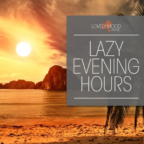 VA - Lazy Evening Hours (2014)