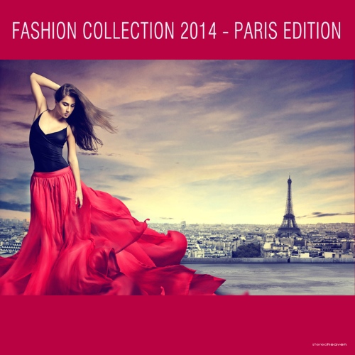 VA - Fashion Collection 2014: Paris Edition (2014)