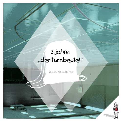 VA - 3 Jahre der turnbeutel von Oliver Schories (2014)