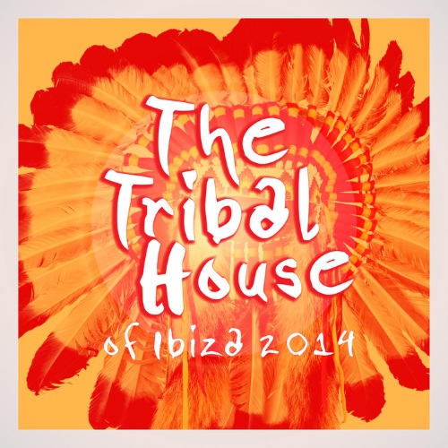 VA - The Tribal House of Ibiza 214(2014)