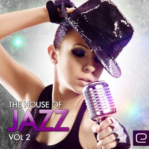 VA - The House of Jazz, Vol. 2 (2014)