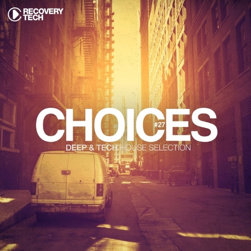 VA - Choices #27 (Deep & Tech House Selection)(2014)