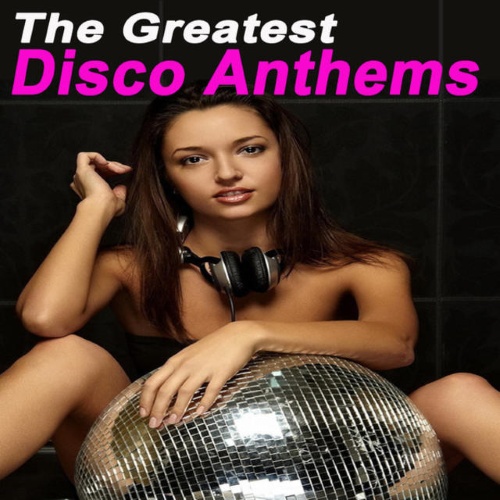 VA - The Greatest Disco Anthems (2014)