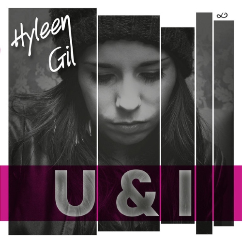 Hyleen Gil – U & I (2014)