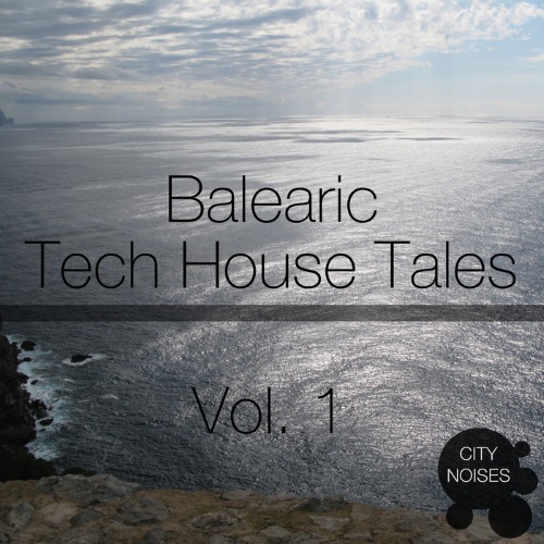 VA - Balearic Tech House Tales, Vol. 1 (2014)