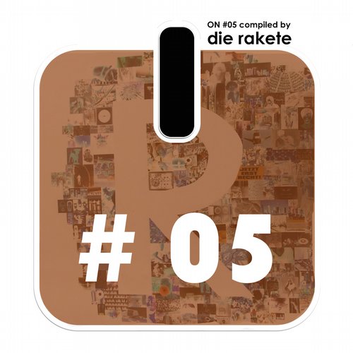 VA - ON #5 Compiled By Die Rakete (2014)