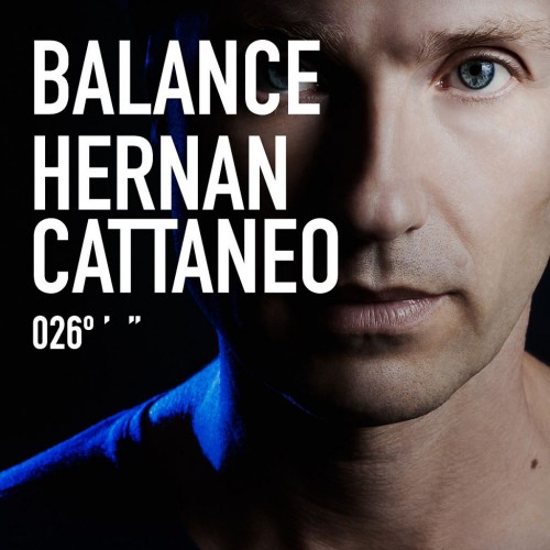 Balance 026 mixed by Hernan Cattaneo (2014) 320 kbps