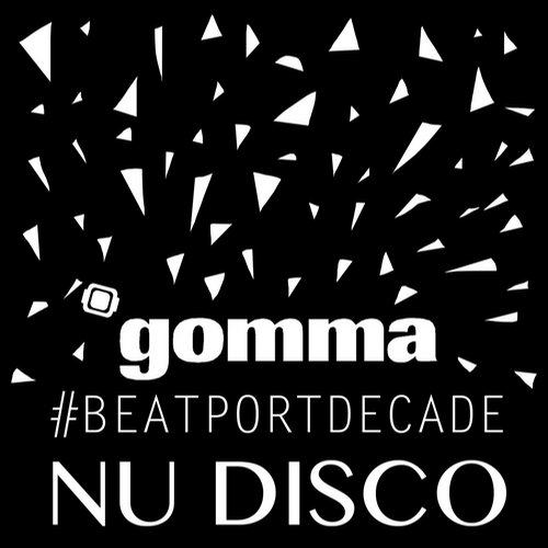 Gomma #Beatportdecade Nu Disco (2014)