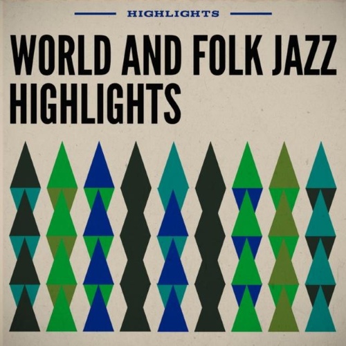 VA - World and Folk Jazz Highlights (2014)