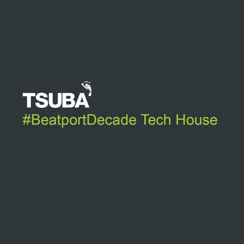 Tsuba #Beatportdecade Tech House (2014)