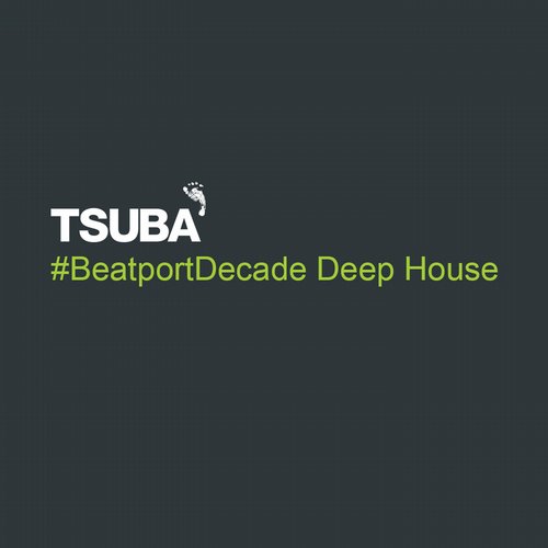 Tsuba #Beatportdecade Deep House (2014)