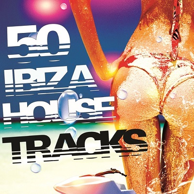 50 Ibiza House Tracks (2014)