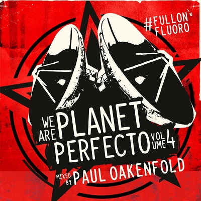 We Are Planet Perfecto Vol.4: #FullOnFluoro (2014)