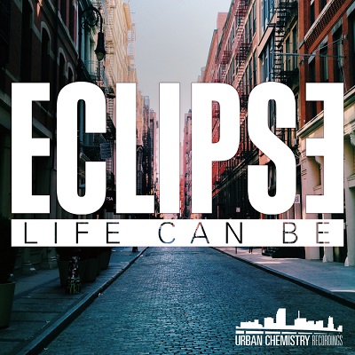 Eclipse - Life Can Be (2014)