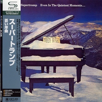 Supertramp - Even In The Quietest Moments... (Japan Edition) (2008)