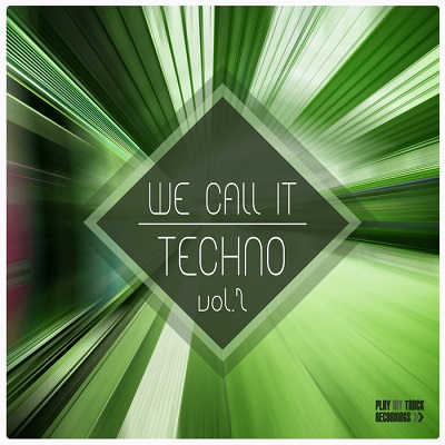 We Call It Techno Vol.2 (2014)