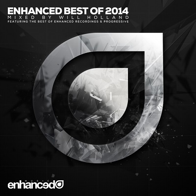 Enhanced Best Of 2014 (Mixed By Will Holland) (2014)