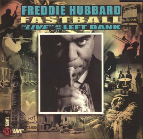 Freddie Hubbard - Live at the Left Bank (1967)