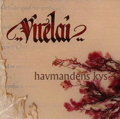 Virelai - Havmandens kys (2006)