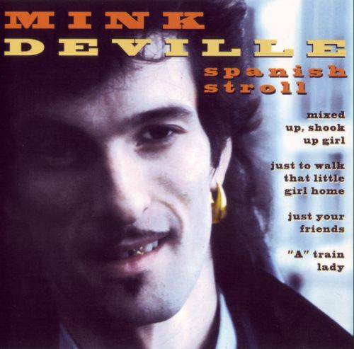 Mink DeVille - Spanish Stroll (1996)