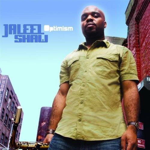 Jaleel Shaw - Optimism (2008)