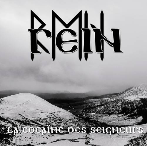 Rein - La Cocaïne des Seigneurs (2013)