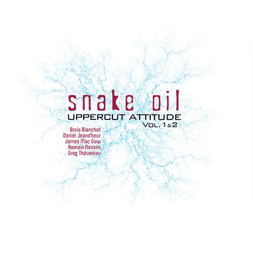 Snake Oil - Uppercut Attitude vol. 1&2 (2007)