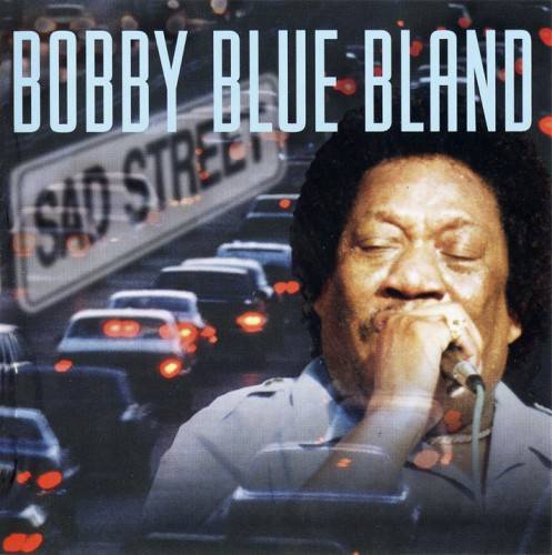 Bobby Blue Bland - Sad Street (1996)