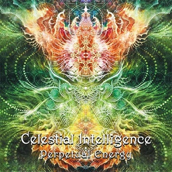 Celestial Intelligence - Perpetual Energy (2015)