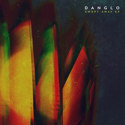 Danglo - Swept Away (2015)