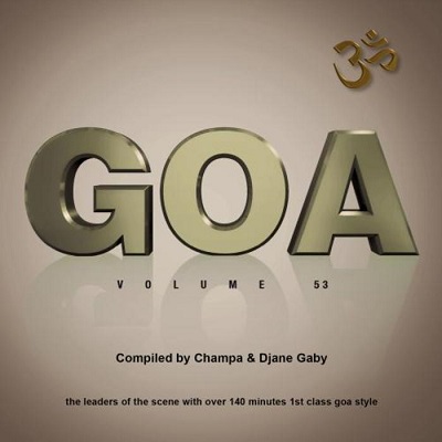 Goa Vol.53 (Compiled By Champa & DJane Gaby) (2015)