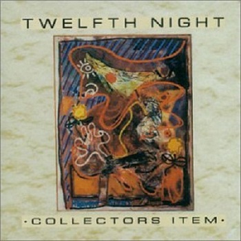 Twelfth Night - Collectors Item (1991)