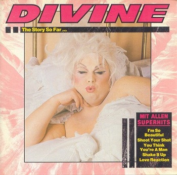 Divine - The Story So Far... (1984)