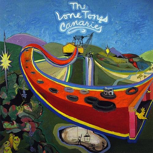 The Lonetones - Canaries (2009)