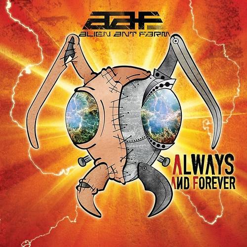 Alien Ant Farm - Always And Forever (2015)