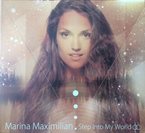 Marina Maximilian - Step Into My World (2013)