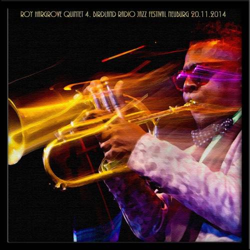 Roy Hargrove Quintet - Birdland, Neuburg, Germany (2014)