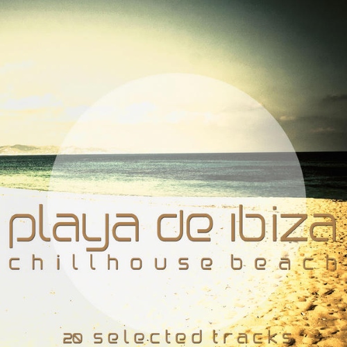 VA - Playa de Ibiza (Chillhouse Beach)(2015)