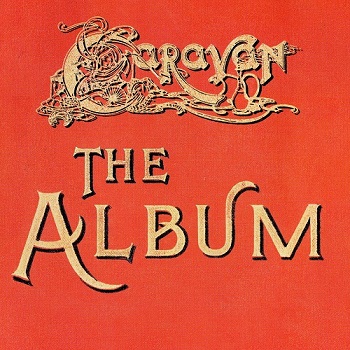 Caravan - The Album [Remastered] (2004)