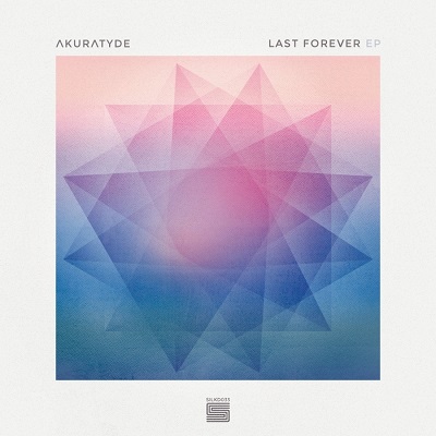 Akuratyde - Last Forever (2015)