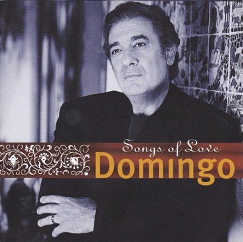 Placido Domingo - Song Of Love (2000)