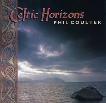 Phil Coulter - Celtic Horizons (1996)