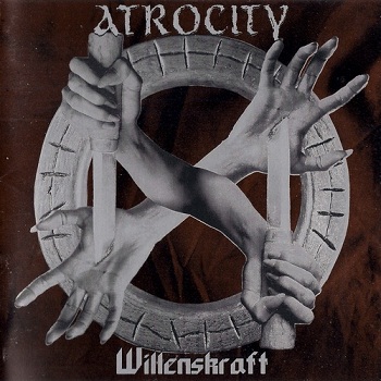 Atrocity - Willenskraft (1996)