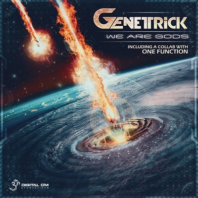 Genetrick - We Are Gods (2016)