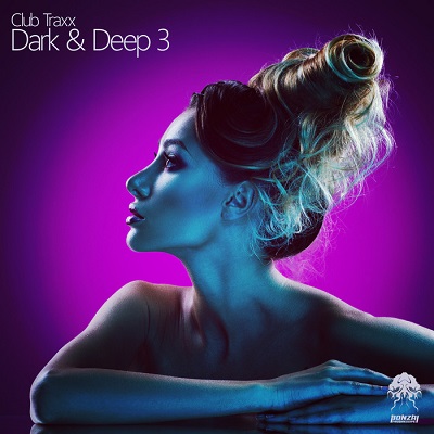 Club Traxx: Dark & Deep 3 (2016)