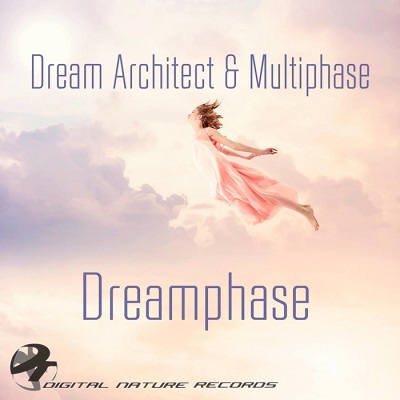 Dream Architect & Multiphase - Dreamphase (2016)