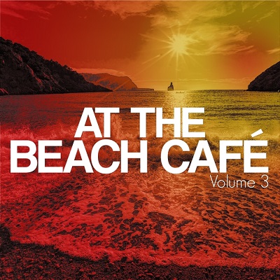 At The Beach Cafe Vol.3 (2016)