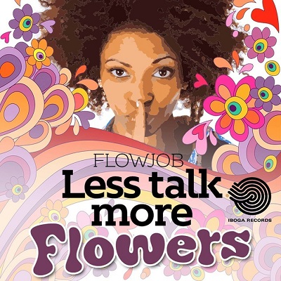 Flowjob - Lets Talk More Flowers (2016)